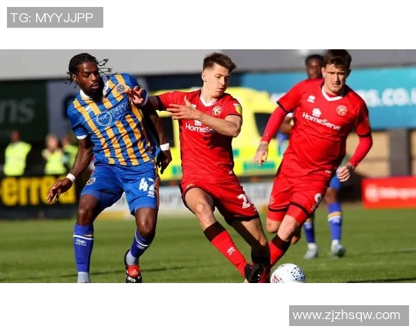 什鲁斯与布城的激烈对决揭示英甲联赛的竞争魅力与球队实力较量