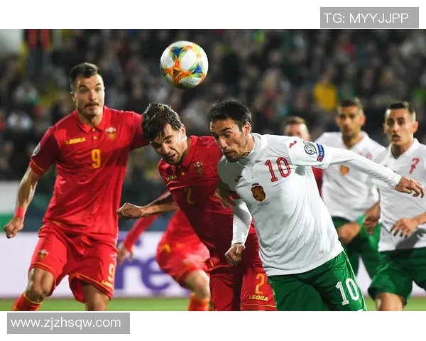 黑山与保加利亚强强对决竞彩003赛事分析与预测